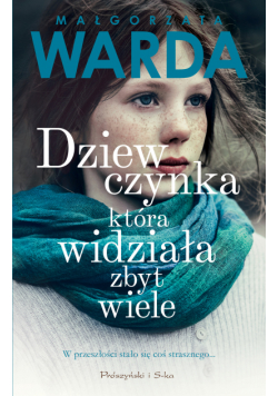 Dziewczynka, która widziała zbyt wiele