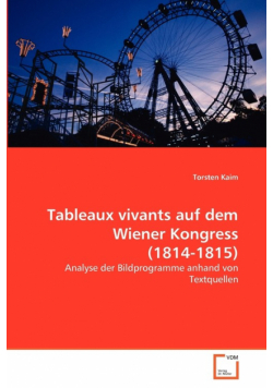 Tableaux vivants auf dem Wiener Kongress (1814-1815)