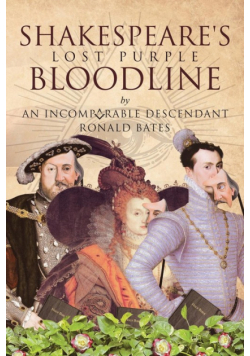 Shakespeare's Lost Purple Bloodline
