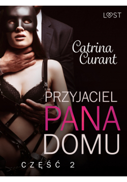 Przyjaciel Pana Domu 2 – opowiadanie erotyczne BDSM