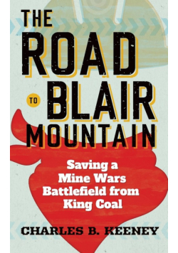 Road to Blair Mountain