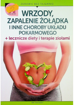Wrzody zapalenie żołądka i inne choroby układy pokarmowego