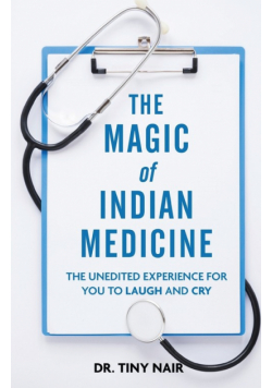 The Magic of Indian Medicine