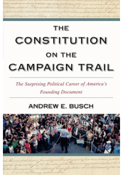 The Constitution on the Campaign Trail