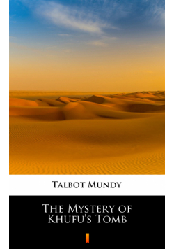 The Mystery of Khufu’s Tomb