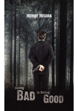 Being Bad Is Being Good