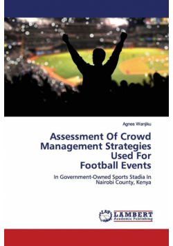 Assessment Of Crowd Management Strategies Used For Football Events