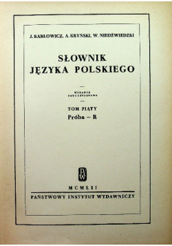 Słownik języka polskiego Tom V Reprint z 1912 r.