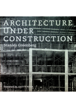 Architecture under construction