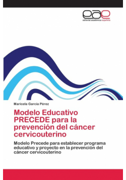 Modelo Educativo PRECEDE para la prevención del cáncer cervicouterino