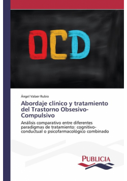 Abordaje clínico y tratamiento del Trastorno Obsesivo-Compulsivo