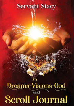 Dreams - Visions - God Said