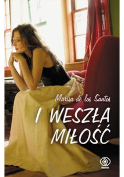 I weszła miłość