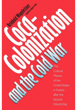 Coca-Colonization and the Cold War