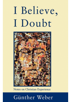 I Believe, I Doubt