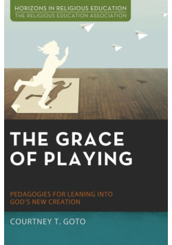The Grace of Playing