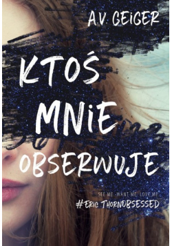 Ktoś mnie obserwuje