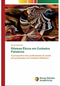 Dilemas Éticos em Cuidados Paliativos