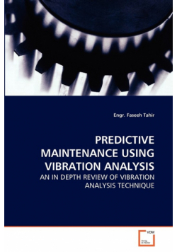Predictive Maintenance Using Vibration Analysis