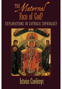 The Maternal Face of God?