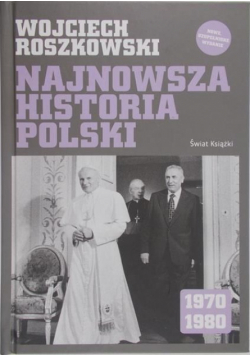 Najnowsza historia Polski 1970-1980