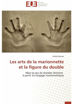 Les arts de la marionnette et la figure du double