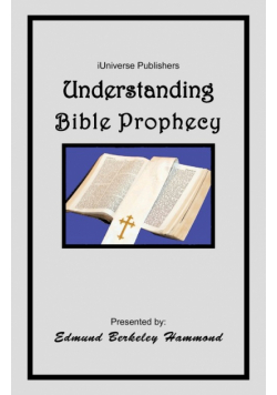 Understanding Bible Prophecy