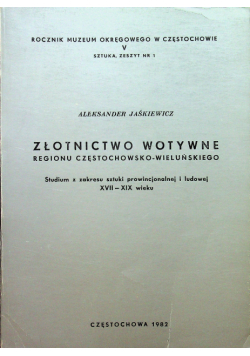 Złotnictwo Wotywne regionu Częstochowsko Wieluńskiego