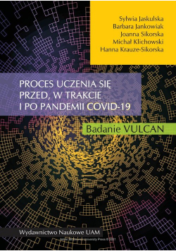 Proces uczenia się przed w trakcie i po pandemii COVID-19 Badanie VULCAN