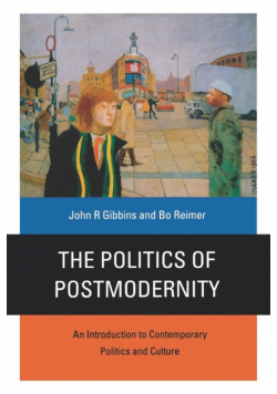 The Politics of Postmodernity