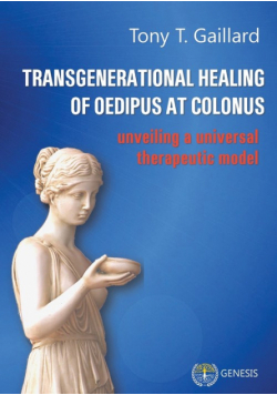 Transgenerational Healing  Of Oedipus At Colonus