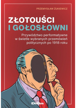 Złotouści i gołosłowni