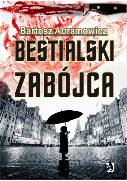 Bestialski zabójca