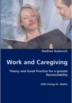 Work and Caregiving