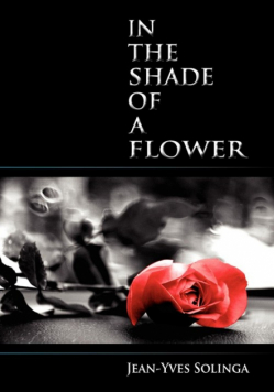 In the Shade of a Flower