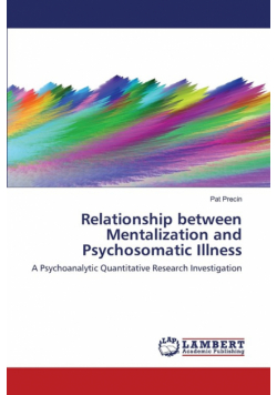 Relationship between Mentalization and Psychosomatic Illness