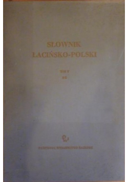 Słownik łacińsko-polski Tom V S-Z