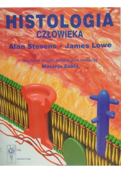 Stevens Alan - Histologia człowieka