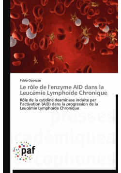 Le rôle de l'enzyme aid dans la leucémie lymphoïde chronique
