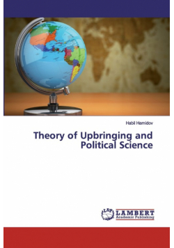 Theory of Upbringing and Political Science