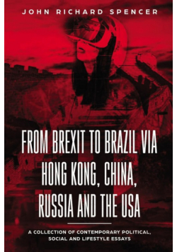 From Brexit to Brazil via Hong Kong, China, Russia and the USA