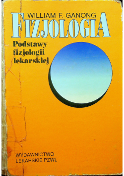 Fizjologia Podstawy fizjologii lekarskiej