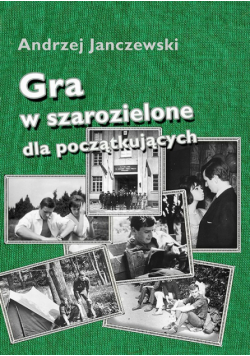 Gra w szarozielone dla początkujących