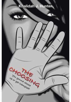 The Choosing