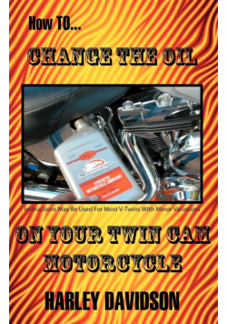 How to Change the Oil on Your Twin CAM Harley Davidson Motorcycle