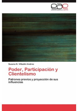 Poder, Participacion y Clientelismo