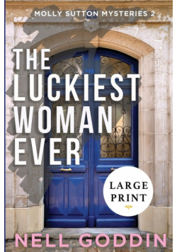 The Luckiest Woman Ever