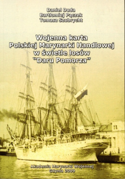 Wojenna karta polskiej marynarki handlowej w świetle losów "Daru Pomorza"