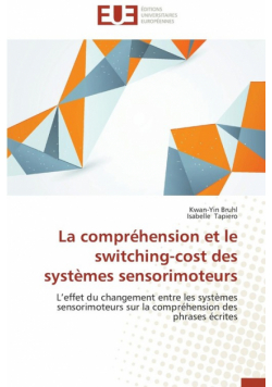 La compréhension et le switching-cost des systèmes sensorimoteurs