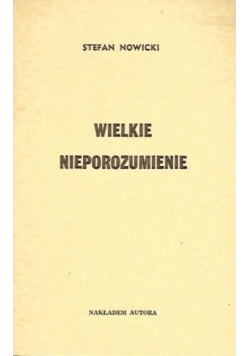 Wielkie nieporozumienie